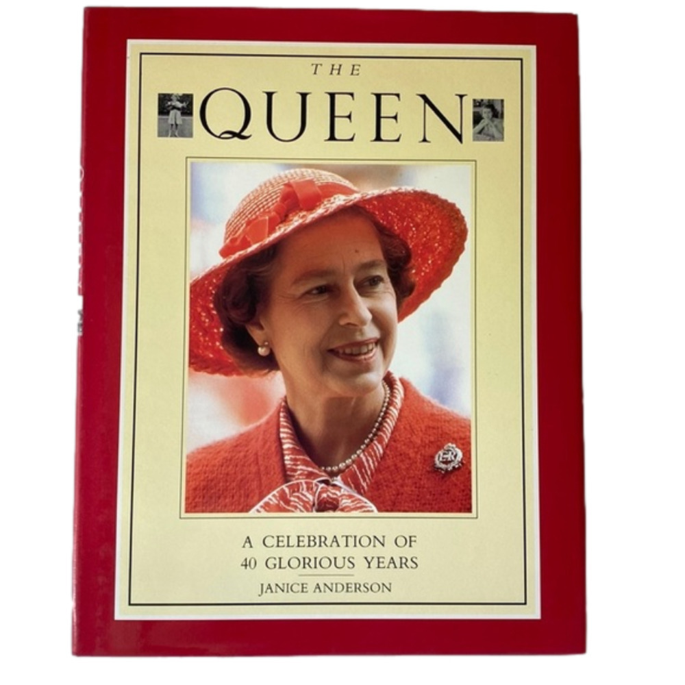 THE Queen - A Celebration of 40 Glorious Years by Janice Anderson (1992)